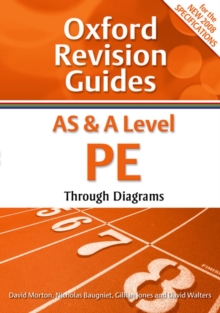 AS and A Level PE Through Diagrams : Oxford Revision Guides, Paperback Book AS and A Level PE Through Diagrams : Oxford Revision Guides, Paperback Book
