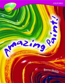 Oxford Reading Tree: Level 10: Treetops Non-Fiction: Amazing Paint, Paperback Book Oxford Reading Tree: Level 10: Treetops Non-Fiction: Amazing Paint, Paperback Book