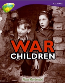 Oxford Reading Tree: Level 11: Treetops Non-Fiction: War Children, Paperback Book Oxford Reading Tree: Level 11: Treetops Non-Fiction: War Children, Paperback Book