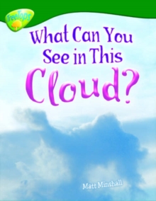 Oxford Reading Tree: Level 12: Treetops Non-Fiction: What Can You See in This Cloud?, Paperback Book Oxford Reading Tree: Level 12: Treetops Non-Fiction: What Can You See in This Cloud?, Paperback Book