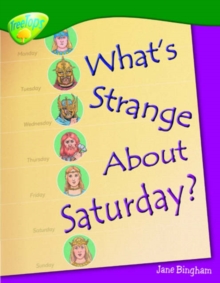 Oxford Reading Tree: Level 12: Treetops Non-Fiction: What's Strange About Saturday?, Paperback Book Oxford Reading Tree: Level 12: Treetops Non-Fiction: What's Strange About Saturday?, Paperback Book