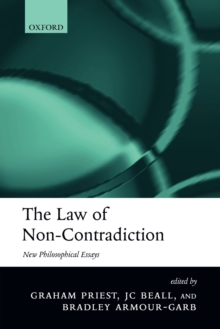 The Law of Non-Contradiction : New Philosophical Essays