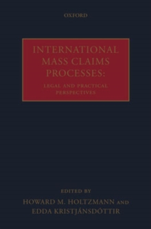 International Mass Claims Processes : Legal and Practical Perspectives, Hardback Book International Mass Claims Processes : Legal and Practical Perspectives, Hardback Book