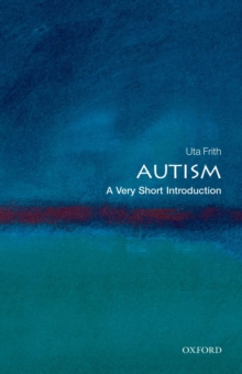 Autism: A Very Short Introduction, Paperback Book Autism: A Very Short Introduction, Paperback Book