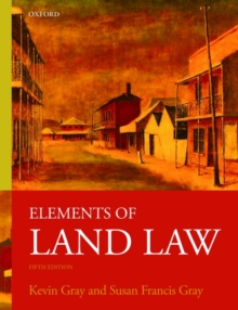 Elements of Land Law, Paperback / softback Book Elements of Land Law, Paperback / softback Book