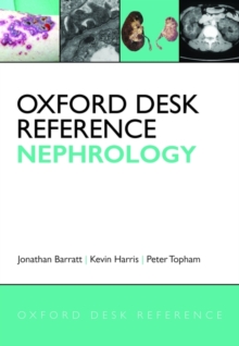 Oxford Desk Reference: Nephrology, Hardback Book Oxford Desk Reference: Nephrology, Hardback Book