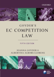 Goyder's EC Competition Law, Paperback / softback Book Goyder's EC Competition Law, Paperback / softback Book