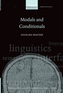 Modals and Conditionals : New and Revised Perspectives, Paperback / softback Book Modals and Conditionals : New and Revised Perspectives, Paperback / softback Book