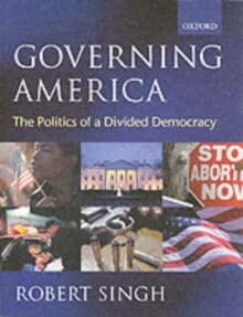 Governing America : The Politics of a Divided Democracy, Paperback Book Governing America : The Politics of a Divided Democracy, Paperback Book
