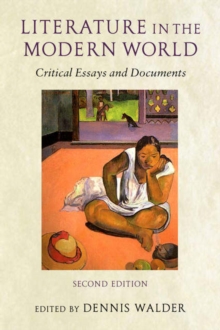 Literature in the Modern World : Critical Essays and Documents, Paperback Book Literature in the Modern World : Critical Essays and Documents, Paperback Book