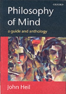 Philosophy of Mind : A Guide and Anthology