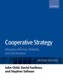 Cooperative Strategy : Managing Alliances, Networks, and Joint Ventures, Paperback Book Cooperative Strategy : Managing Alliances, Networks, and Joint Ventures, Paperback Book