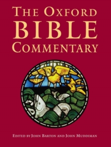 The Oxford Bible Commentary, Paperback Book The Oxford Bible Commentary, Paperback Book