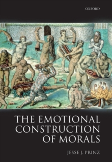 The Emotional Construction of Morals, Hardback Book The Emotional Construction of Morals, Hardback Book
