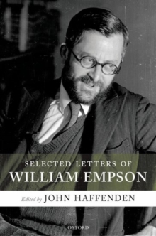 Selected Letters of William Empson, Hardback Book Selected Letters of William Empson, Hardback Book