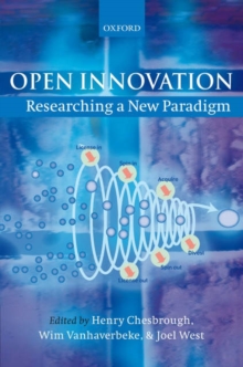 Open Innovation : Researching a New Paradigm, Hardback Book Open Innovation : Researching a New Paradigm, Hardback Book
