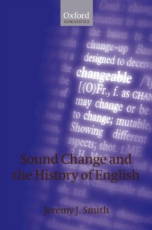Sound Change and the History of English, Hardback Book Sound Change and the History of English, Hardback Book