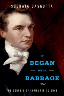 It Began with Babbage : The Genesis of Computer Science