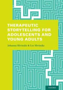 Therapeutic Storytelling for Adolescents and Young Adults