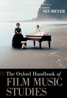 The Oxford Handbook of Film Music Studies