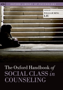 The Oxford Handbook of Social Class in Counseling