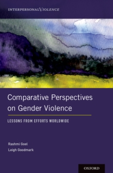 Comparative Perspectives on Gender Violence : Lessons From Efforts Worldwide