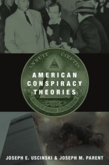 American Conspiracy Theories, Paperback / softback Book American Conspiracy Theories, Paperback / softback Book