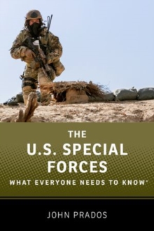 The US Special Forces : What Everyone Needs to Know