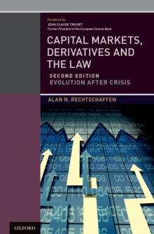 Capital Markets, Derivatives and the Law : Evolution After Crisis