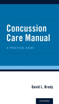 Concussion Care Manual : A Practical Guide