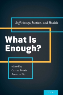 What is Enough? : Sufficiency, Justice, and Health