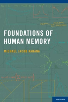 Foundations of Human Memory, Paperback / softback Book Foundations of Human Memory, Paperback / softback Book