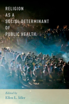 Religion as a Social Determinant of Public Health