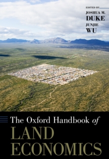 The Oxford Handbook of Land Economics