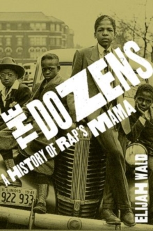 Talking 'Bout Your Mama : The Dozens, Snaps, and the Deep Roots of Rap, Paperback / softback Book Talking 'Bout Your Mama : The Dozens, Snaps, and the Deep Roots of Rap, Paperback / softback Book