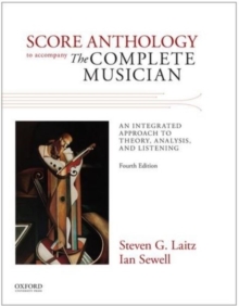 Score Anthology to Accompany The Complete Musician