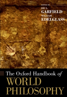 The Oxford Handbook of World Philosophy