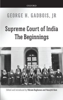Supreme Court of India : The Beginnings, Hardback Book Supreme Court of India : The Beginnings, Hardback Book