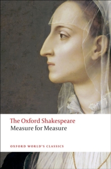 Measure for Measure: The Oxford Shakespeare, Paperback Book Measure for Measure: The Oxford Shakespeare, Paperback Book