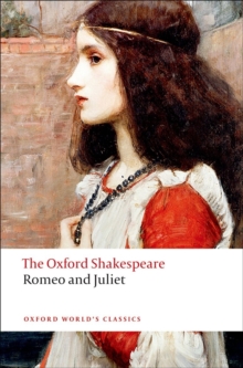 Romeo and Juliet: The Oxford Shakespeare, Paperback Book Romeo and Juliet: The Oxford Shakespeare, Paperback Book