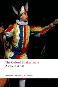 As You Like it: The Oxford Shakespeare, Paperback Book As You Like it: The Oxford Shakespeare, Paperback Book
