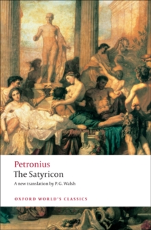 The Satyricon, Paperback Book The Satyricon, Paperback Book