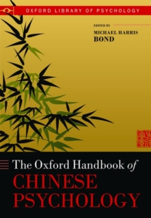 Oxford Handbook of Chinese Psychology, Hardback Book Oxford Handbook of Chinese Psychology, Hardback Book