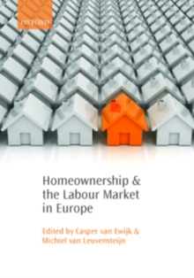 Homeownership and the Labour Market in Europe, Hardback Book Homeownership and the Labour Market in Europe, Hardback Book