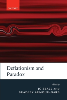 Deflationism and Paradox, Paperback / softback Book Deflationism and Paradox, Paperback / softback Book