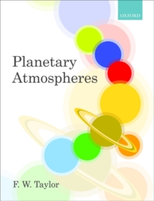 Planetary Atmospheres, Paperback / softback Book Planetary Atmospheres, Paperback / softback Book