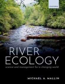 River Ecology : Science and Management for a Changing World