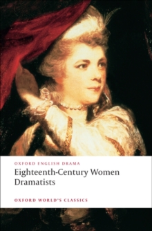 Eighteenth-Century Women Dramatists