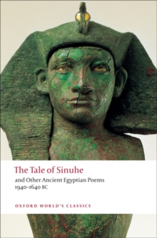The Tale of Sinuhe, Paperback / softback Book The Tale of Sinuhe, Paperback / softback Book