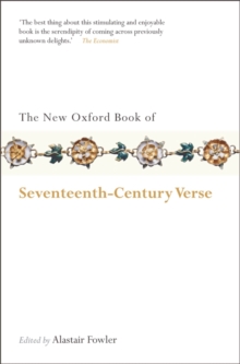 The New Oxford Book of Seventeenth-century Verse, Paperback Book The New Oxford Book of Seventeenth-century Verse, Paperback Book